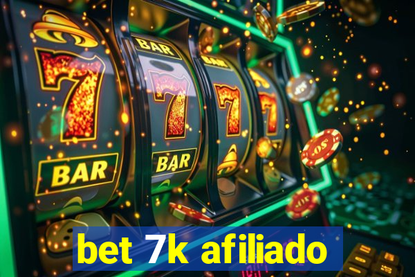 bet 7k afiliado